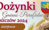 Łaszczów: Dożynki Gminno-Parafialne z nowościami