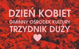 Trzydnik Duży: Dla i o kobietach