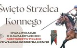 Hrubieszów: Jedenaste Święto Strzelca Konnego