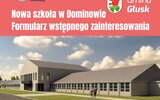 Głusk: Zanim powstanie nowa szkoła w Dominowie