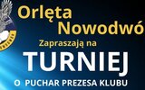 Nowodwór: Zaproszenie na Turniej Orlęta Cup 2025