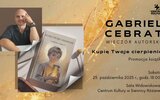 Siennica Różana: Z Gabrielem Cebratem nie tylko o książkach