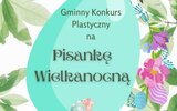 Gmina Hrubieszów: Pisanki w wielkanocnym konkursie